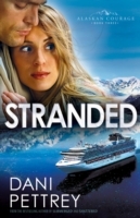 Stranded (Alaskan Courage Book 3)