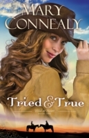 Tried and True (Wild at Heart Book 1)