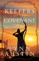 Keepers of the Covenant (The Restoration Chronicles Book 2)