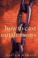 How to Cast Out Demons