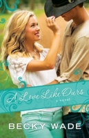 Love Like Ours (A Porter Family Novel Book 3)
