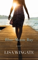 Blue Moon Bay (The Shores of Moses Lake Book 2)