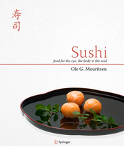 Sushi - food for eye, body and soul