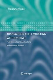Transaction-Level Modeling with SystemC