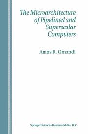 The Microarchitecture of Pipelined and Superscalar Computers