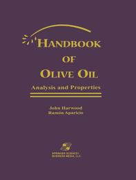 Handbook of Olive Oil: Analysis and Properties