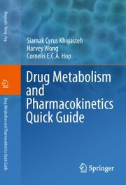 Drug Metabolism and Pharmacokinetics Quick Guide