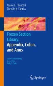 Frozen Section Library: Appendix, Colon, and Anus
