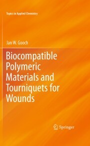 Biocompatible Polymeric Materials and Tourniquets for Wounds - Cover