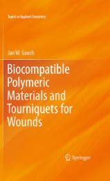 Biocompatible Polymeric Materials and Tourniquets for Wounds - Abbildung 1