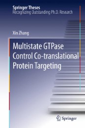 Multistate GTPase Control Co-translational Protein Targeting - Abbildung 1