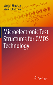 Microelectronics Test Structures for CMOS Technology and Products