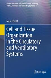 Circulatory and Ventilatory Systems: Biomathematical and Biomechanical Modeling 1