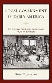 Local Government in Early America - Cover