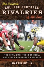 The Greatest College Football Rivalries of All Time - Cover
