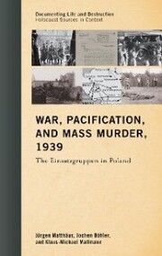 War, Pacification, and Mass Murder, 1939 - Cover