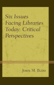 Six Issues Facing Libraries Today