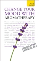 Change Your Mood With Aromatherapy: Teach Yourself