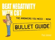Beat Negativity with CBT: Bullet Guides