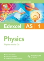 Edexcel AS Physics Student Unit Guide