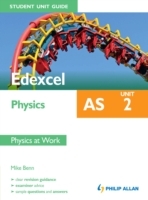 Edexcel AS Physics Student Unit Guide New Edition