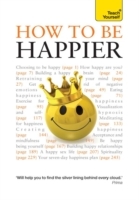 How to Be Happier: Teach Yourself (New Edition) Ebook Epub