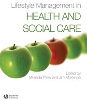 Lifestyle Management in Health and Social Care