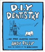 DIY Dentistry