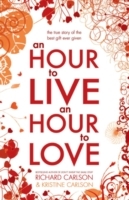 Hour to Live, an Hour to Love