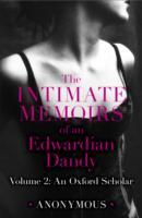 Intimate Memoirs of an Edwardian Dandy: Volume 2