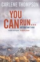 You Can Run . . .