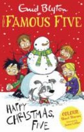 The Famous Five - Happy Christmas, Five!