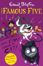 The Famous Five - When Timmy Chased the Cat!