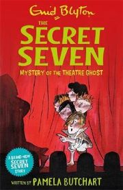 The Secret Seven - Mystery of the Theatre Ghost - Cover