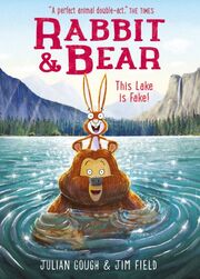 Rabbit & Bear - This Lake is Fake!