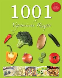 1001 vegetarische Rezepte