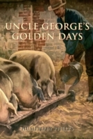 Uncle George's Golden Days