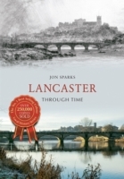 Lancaster Through Time