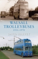 Walsall Trolleybuses 1931-1970