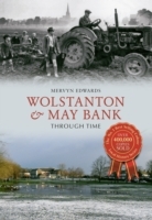 Wolstanton & May Bank Through Time