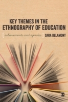 Key Themes in the Ethnography of Education - Cover