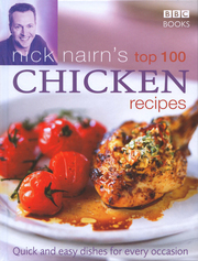 Nick Nairn's Top 100 Chicken Recipes