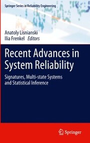 Recent Advances in System Reliability