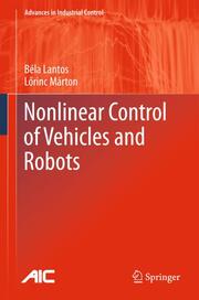 Nonlinear Control of Vehicles and Robots - Cover