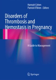Disorders of Thrombosis and Hemostasis in Pregnancy - Abbildung 1