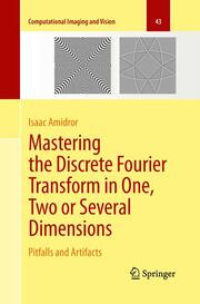 Mastering the Discrete Fourier Transform in One, Two or Several Dimensions - Cover