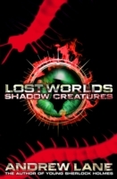 Lost Worlds 2: Shadow Creatures