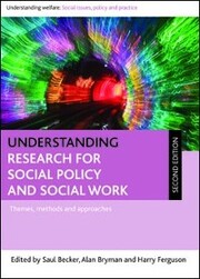 Understanding Research for Social Policy and Social Work (Second Edition)