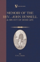 Memoir of the REV. John Russell and His Out-Of-Door Life