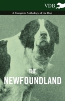 Newfoundland - A Complete Anthology of the Dog